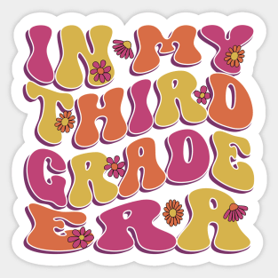 In My Third Grade Era Sticker